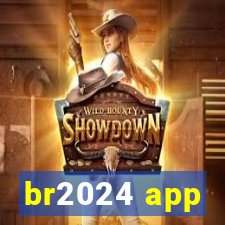 br2024 app